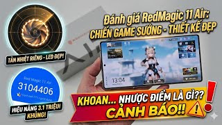 Đánh giá chi tiết RedMagic 11 Air: CHIẾN  GAME SƯỚNG, CHÍNH HÃNG, ĐẸP, NHƯNG CHÊ ĐIỀU GÌ !!??