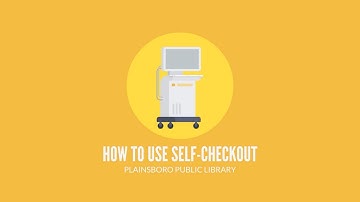 How To Use Self-Checkout at Plainsboro Library