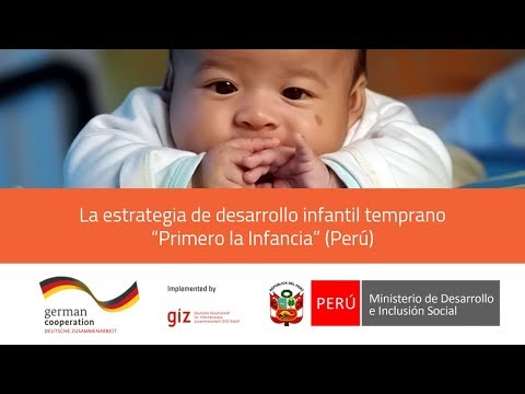 La estrategia de desarrollo infantil temprano “Primero la Infancia” (Perú)