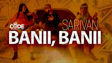 Sarivan - Banii, Banii (Official Music Video)