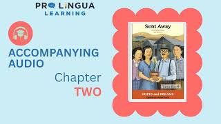 Sent Away: Chapter 2