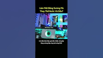 Làm Mát Bằng Sương Mù: Công Nghệ Mới Thay Thế Nước Và Dầu? #technology