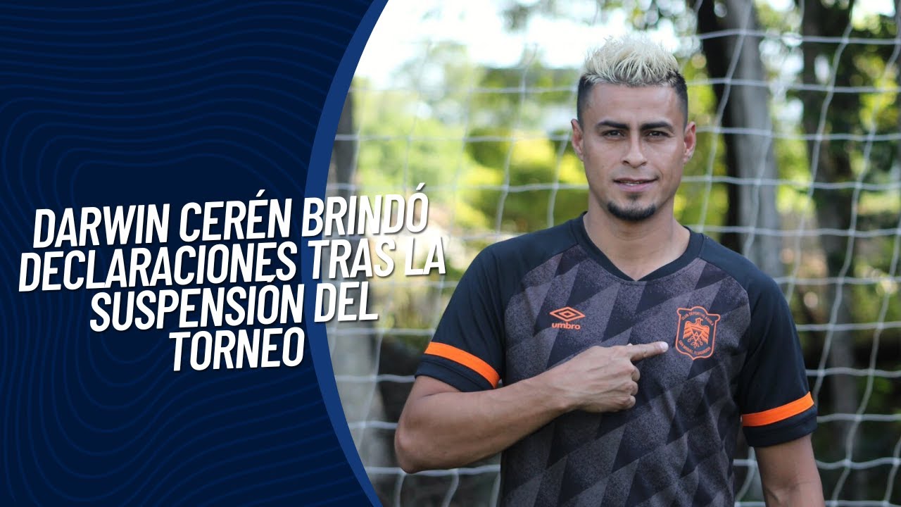 Estas fueron las palabras de Darwin Cerén, tras la suspensión del