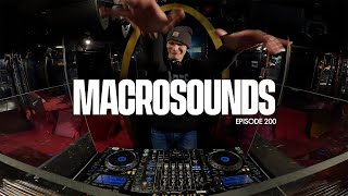MACROLEV PRESENTS MACROSOUNDS - EPISODE 200