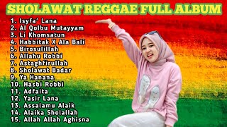 Full Album Sholawat Pilihan Terbaik Versi Reggae - Sholawat Merdu Cinta Nabi Dan Rasul Terbaru