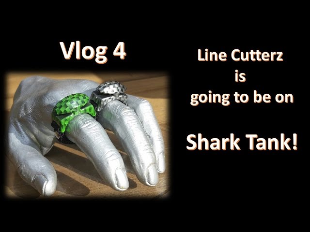 Vlog 4 Line Cutterz on Shark Tank ABC 