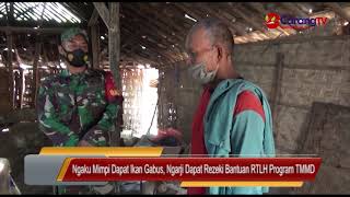 Ngaku Mimpi Dapat Ikan Gabus, Ngarji Dapat Rezeki Bantuan RTLH Program TMMD