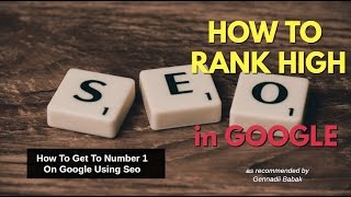How To Get To Number 1 On Google Using Seo | Google SEO Rankings Guide
