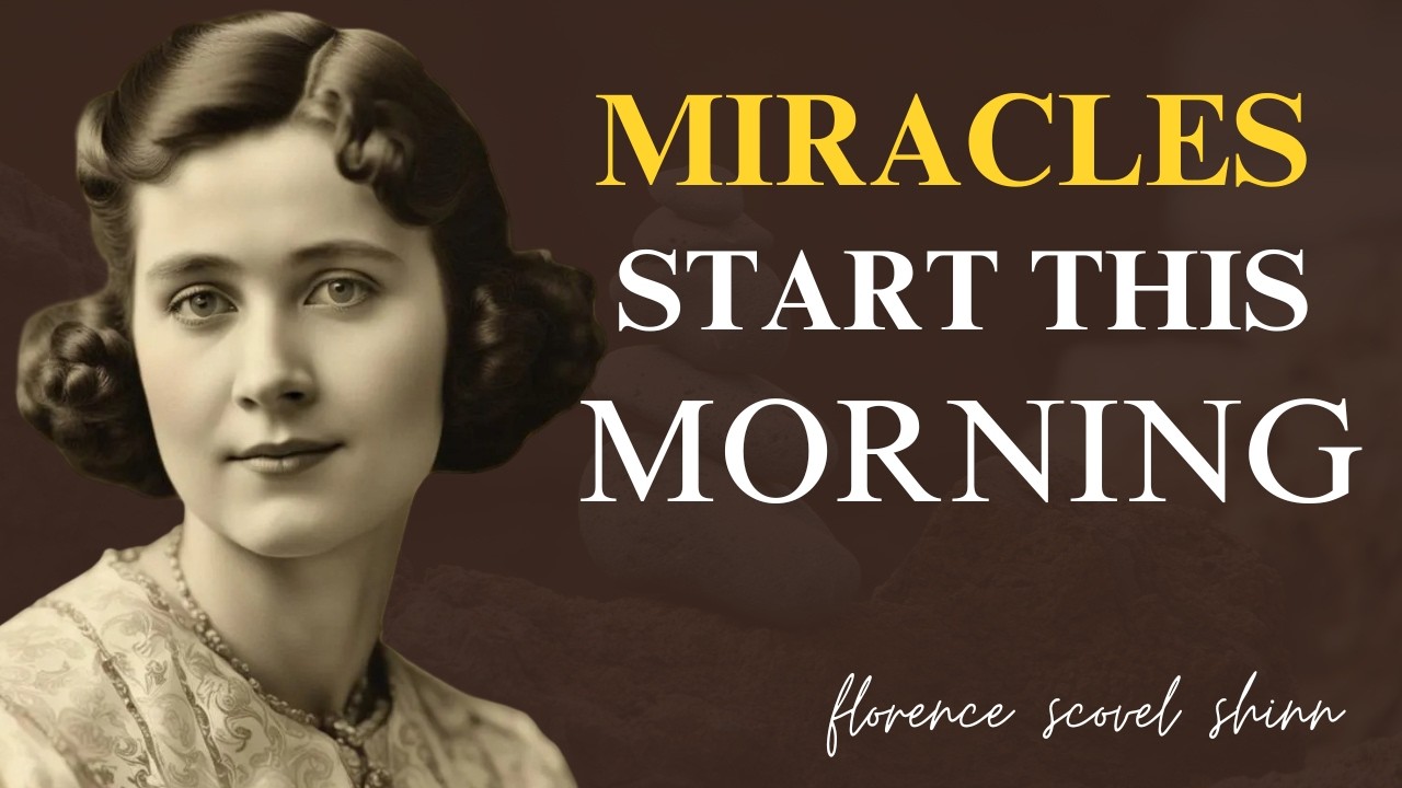 FLORENCE SCOVEL SHIN  || Listen Every Morning to Attract Miracles and Financial Blessings