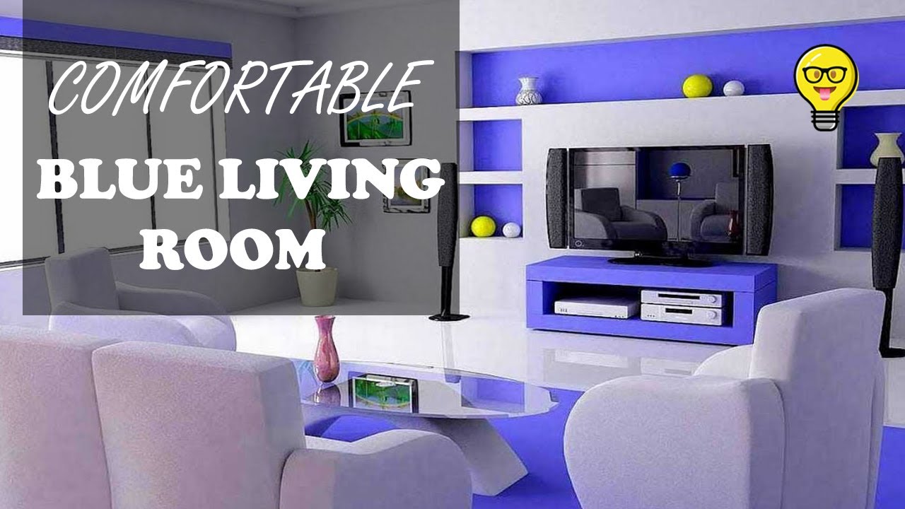 32 Blue Living Room Furniture Decorating Ideas - YouTube