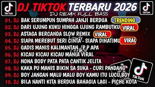 DJ TIKTOK TERBARU 2026🎵DJ BAK SERUMPUN SUMPAH JANJI BERDUA - MIMPI MANIS🎵DJ MUTIARA - IPANK