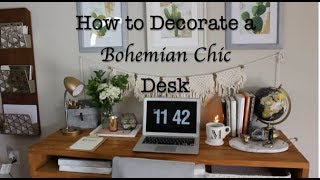 HOW TO STYLE: A Bohemian Chic Desk