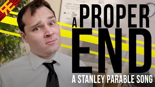 A Proper End: A Stanley Parable Song [By Random Encounters] (Feat. The Stupendium)