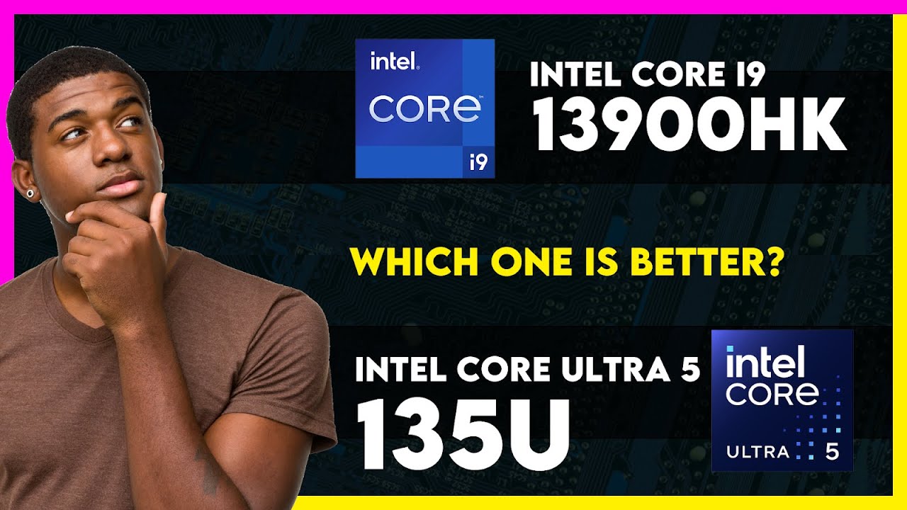 Intel Core i9 13900HK vs Intel Core Ultra 5 135U Comparison - YouTube
