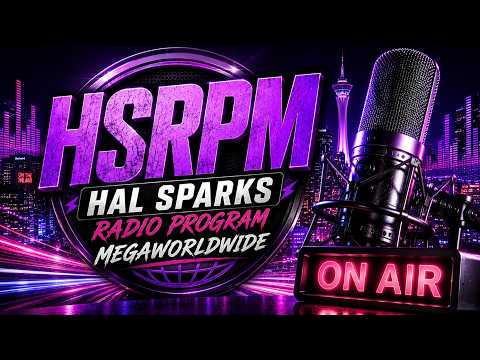 HAL_SPARKS_RADIO_PROGRAM_MEGAWORLDWIDE