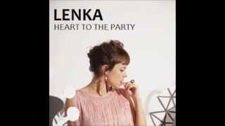 Lenka - Heart To The Party