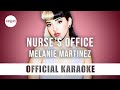 Melanie martinez  nurses office official karaoke instrumental  songjam