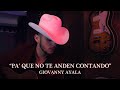Giovanny Ayala- Pa' Que No Te Anden Contando (Letra Oficial/Lyrics)