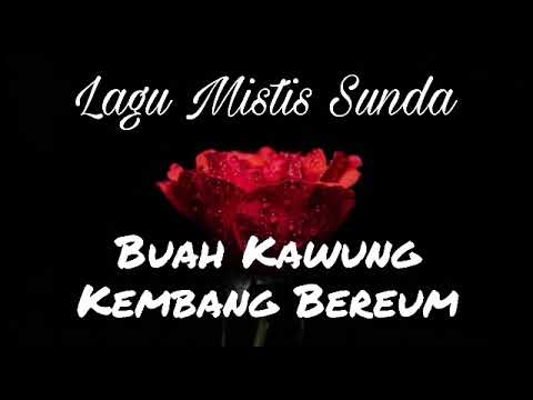 Lagu Mistis Sunda Ngondang Karuhun || Buah Kawung Kembang Bereum