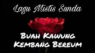 Lagu Mistis Sunda Ngondang Karuhun || Buah Kawung Kembang Bereum