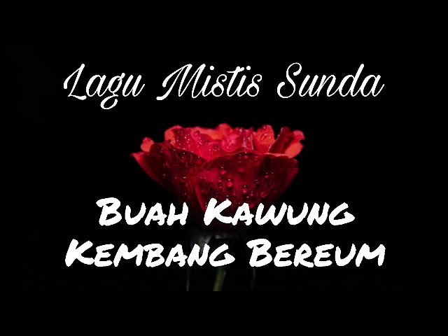 Lagu Mistis Sunda Ngondang Karuhun || Buah Kawung Kembang Bereum class=