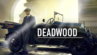 DEADWOOD || PEAKY BLINDERS MONTAGE