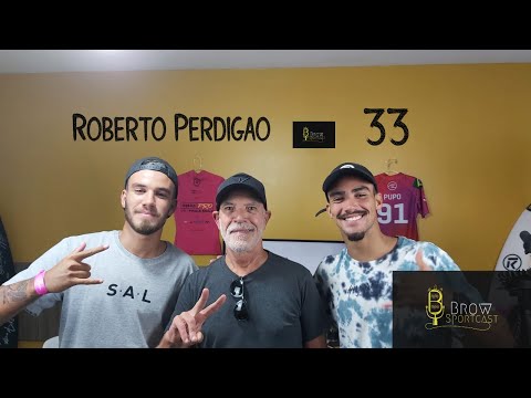 Roberto Perdigão - Browsportcast #33