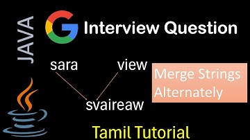 Merge Two Strings Alternately | Java Interview Question | Tamil