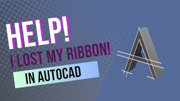 Help! I lost my Ribbon in AutoCAD
