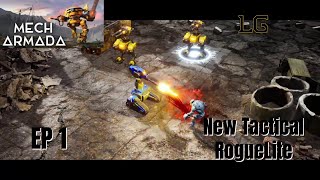 Let's Play Mech Armada Ep 1 - New Tactical RPG/Roguelite Mech Goodness!