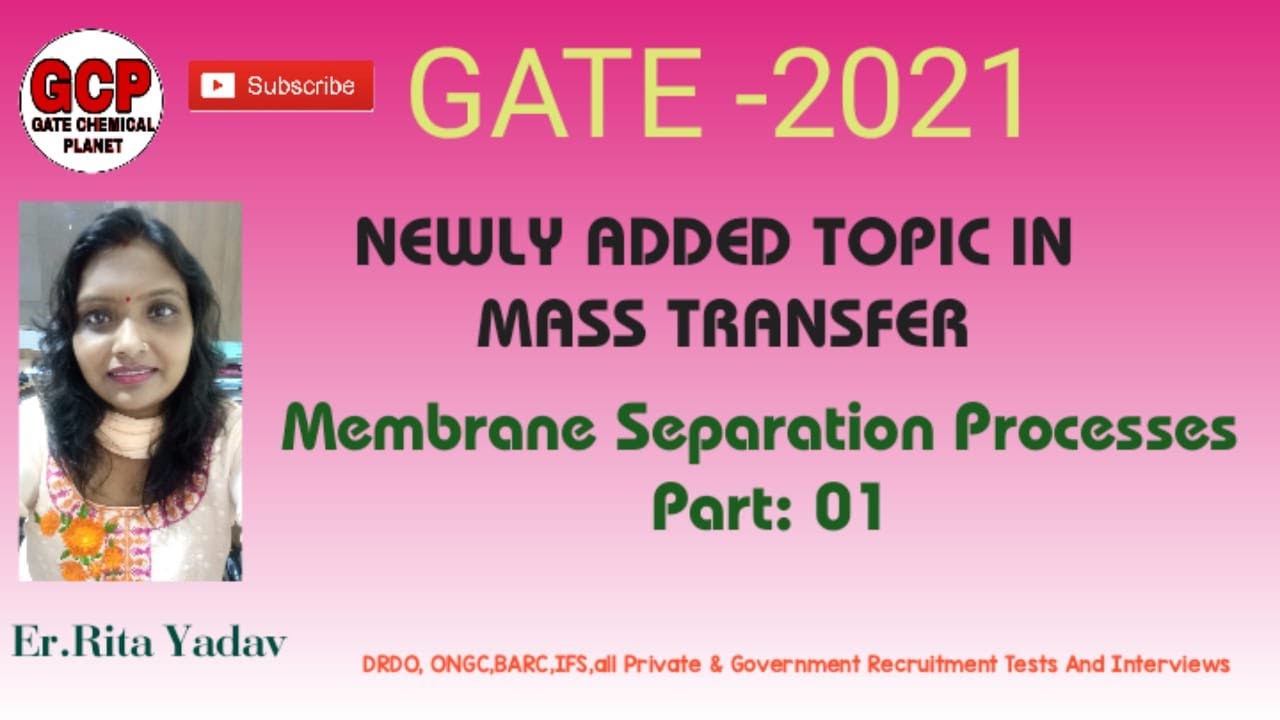 GATE -2021 Newly Added Topic in Mass Transfer Membrane Separtion:Part-1 GATE CHEMICAL PLANET by RY