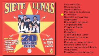 Siete Lunas - Si no estás chords