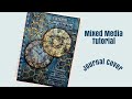 Mixed Media Journal Cover Tutorial- Memory Book or Bucket List Keeper