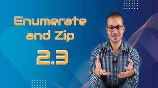 2-3 Enumerate and Zip