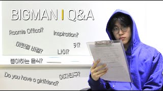 BIGMAN l Q&A