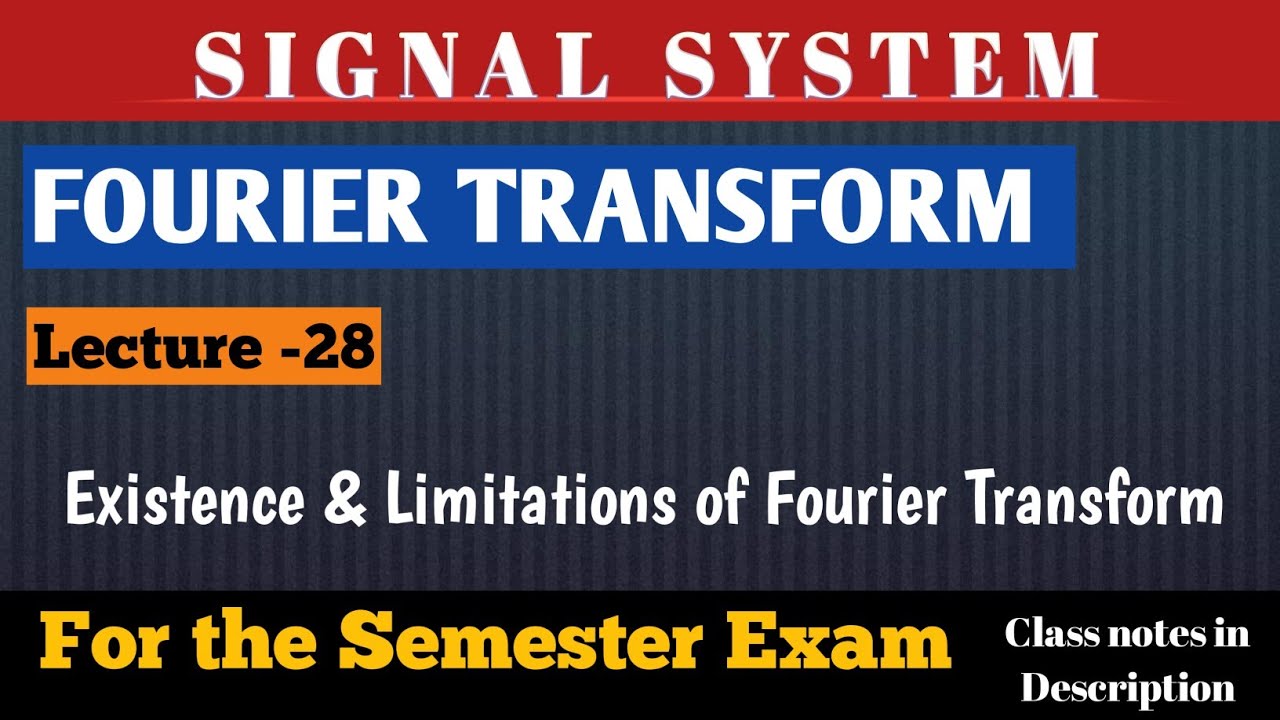 Fourier Transform Existence Of Fourier Transform YouTube Fourier transform existence of fourier transform youtube