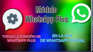 Cómo obtener todas las funciones de WhatsApp PLUS en WhatsApp oficial