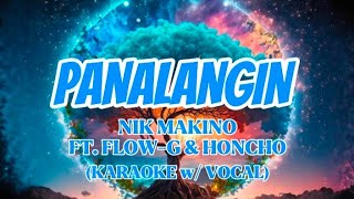 PANALANGIN - NIK MAKINO FT. FLOW-G & HONCHO