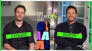 The Terminal List : Chris Pratt et Taylor Kitsch nous parlent du tournage de la série dans CLAP