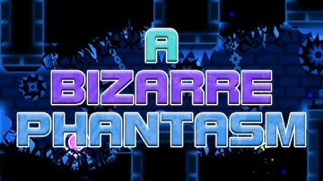 THE DUAL IS HARD (A Bizarre Phantasm) | Extreme Demon | Geometry Dash