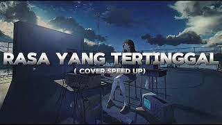 Download Lagu RASA YANG TERTINGGAL - ST12 COVER by PI7U SPEED UP MP3