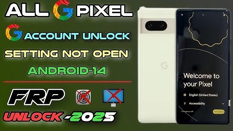 💥Google Pixel 7 Frp Unlock Android 14 👉2025👈 Settings Not Open Fix /All Pixel Frp Lock bypass Done ✅