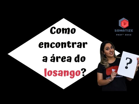 Área do losango - como calcular? Somatize - Professora Edna Mendes