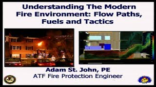 Understanding the modern fire environment: flow paths, fuel and ventilation part 1