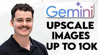 How To Upscale Nano Banana Images Up To 10K [2026 Guide]