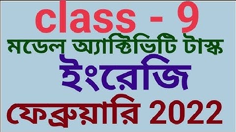 class 9 model activity task English February 2022 (samirstylistgrammar)