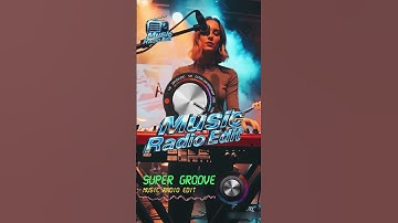 Thumbnail of Music Radio Edit: Super Groove & Catchy Pulse Vibes #music #funkopop