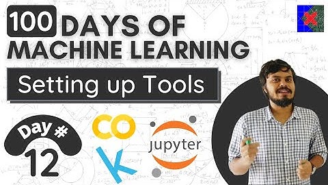 Installing Anaconda For Data Science | Jupyter Notebook for Machine Learning | Google Colab for ML