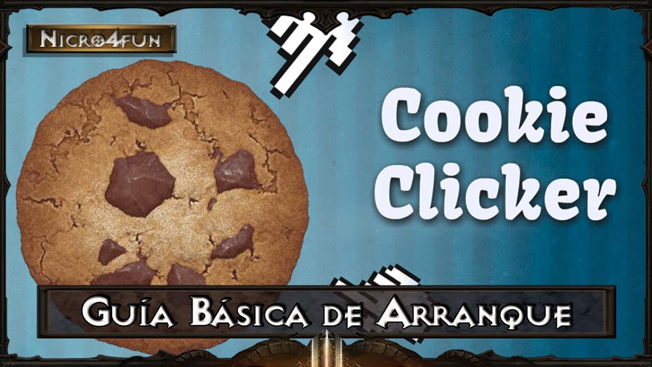 Cookie Clicker Guía básica para el primer y segundo reset YouTube
