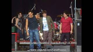 Los Piojos junto a Divididos - (Cual es Rock, Estadio Obras - 7/12/2005) Completo
